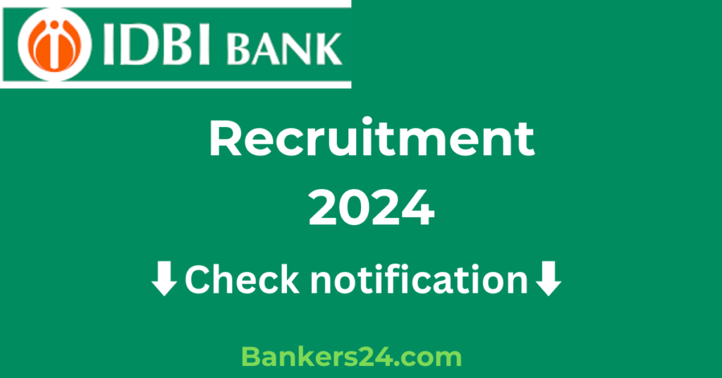 IDBI Bank Recruitment 2024