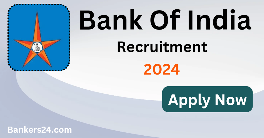 Job Opening At Bank Of India 2024