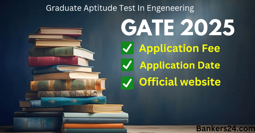 Gate 2025 Registration Last Date Official website Application Process