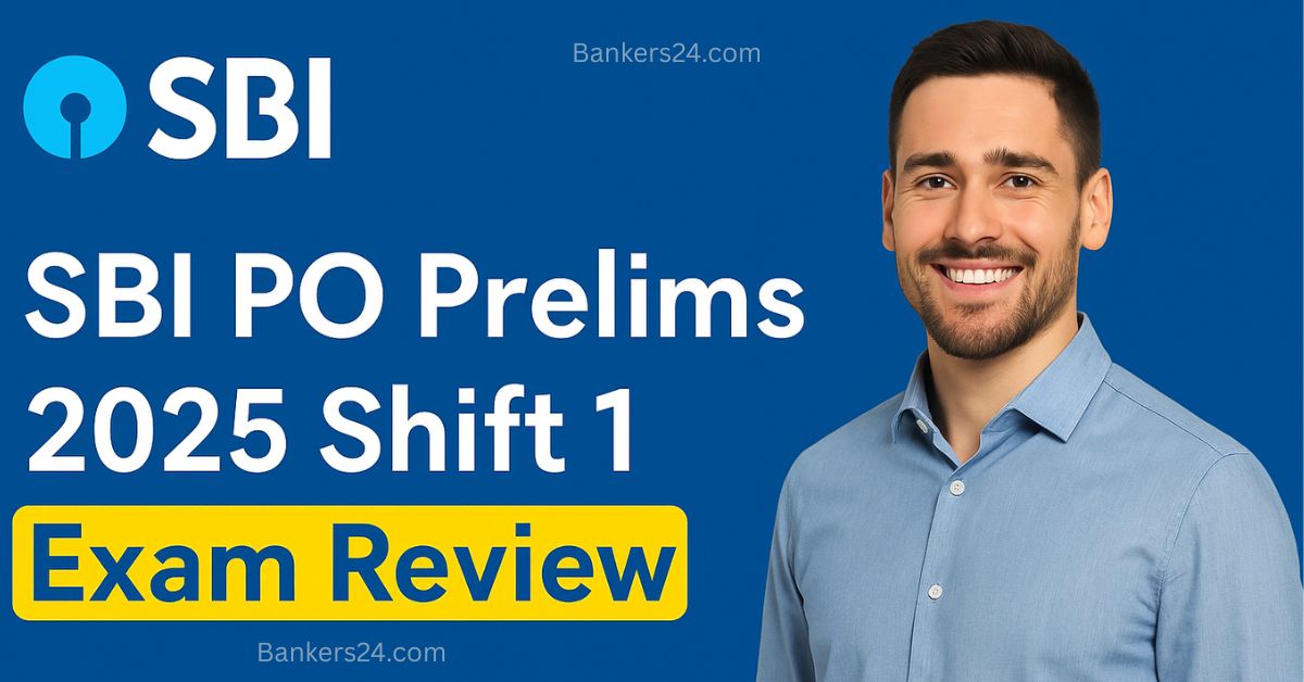 SBI PO Prelims 2025 Shift 1 Exam Review